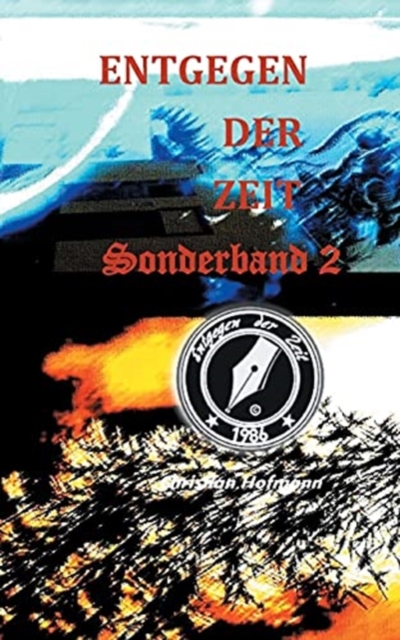 Sonderband 2 : Entgegen der Zeit, Paperback / softback Book