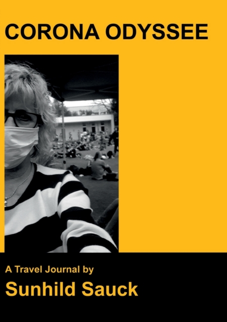Corona Odyssee : A Travel Journal, Paperback / softback Book