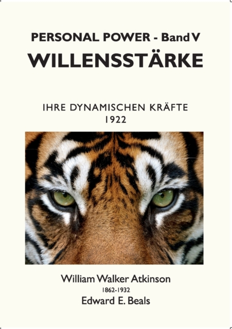 Willensstarke : Ihre Dynamischen Krafte, Paperback / softback Book