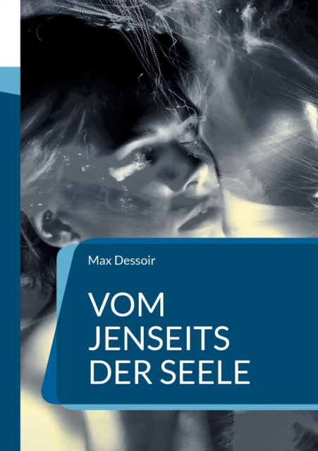 Vom Jenseits der Seele : Die Geheimwissenschaften in kritischer Betrachtung, Paperback / softback Book