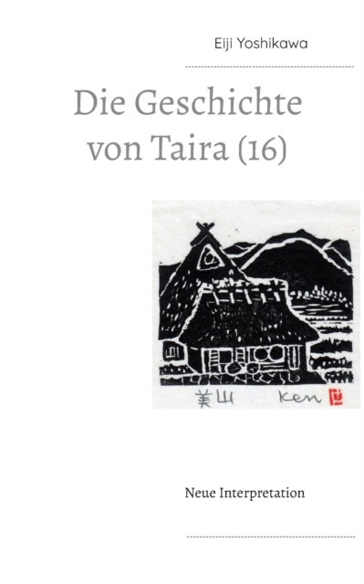 Die Geschichte von Taira (16) : Neue Interpretation, Paperback / softback Book