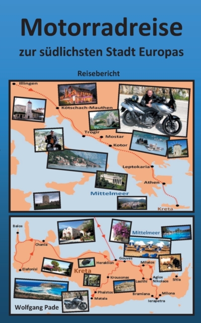 Motorradreise zur sudlichsten Stadt Europas, Paperback / softback Book