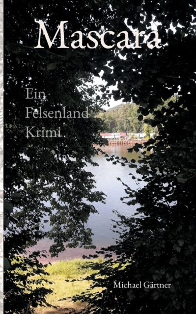 Mascara : Ein Felsenland Krimi, Paperback / softback Book