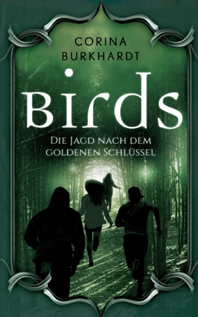 Birds : Die Jagd nach dem goldenen Schlussel, Paperback / softback Book