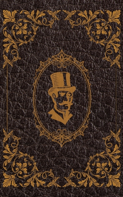 The Extraordinary Adventures of Arsene Lupin, Gentleman-Burglar by Maurice Leblanc : Hardcover Version, Hardback Book