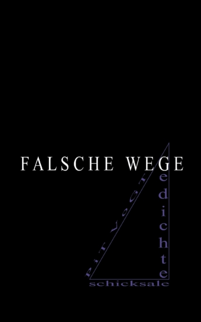 Falsche Wege : Gedichte, Paperback / softback Book