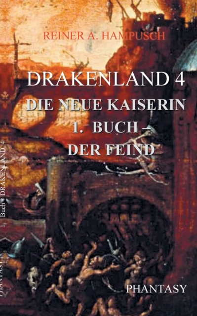 Drakenland 4 : Die neue Kaiserin Teil 1 Der Feind, Paperback / softback Book