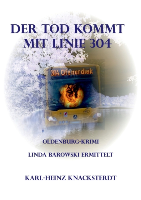 Der Tod kommt mit Linie 304 : Linda Barowski ermittelt, Paperback / softback Book