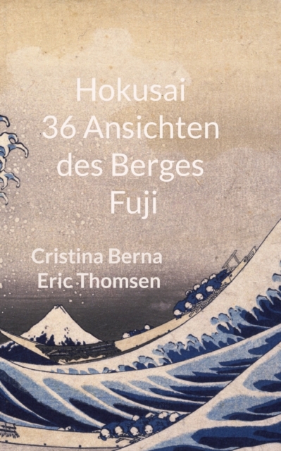 Hokusai 36 Ansichten des Berges Fuji, Paperback / softback Book