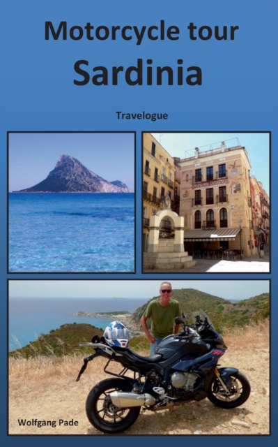 Motorcycle tour Sardinia, Paperback / softback Book