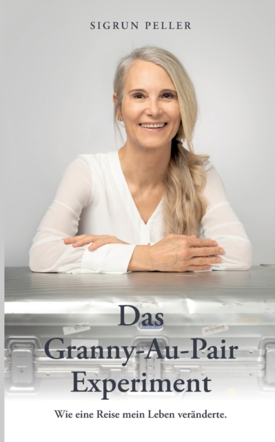 Das Granny-Au-Pair Experiment, Paperback / softback Book