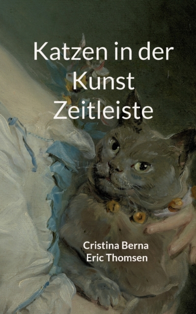 Katzen in der Kunst Zeitleiste, Paperback / softback Book
