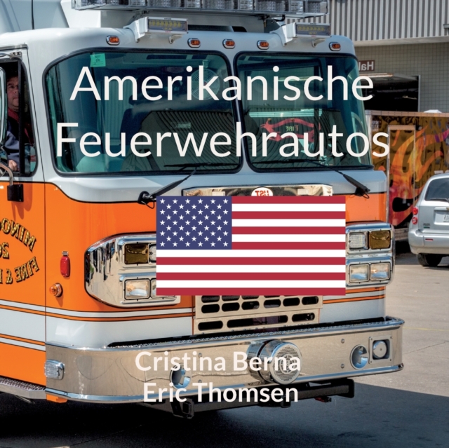 Amerikanische Feuerwehrautos, Paperback / softback Book