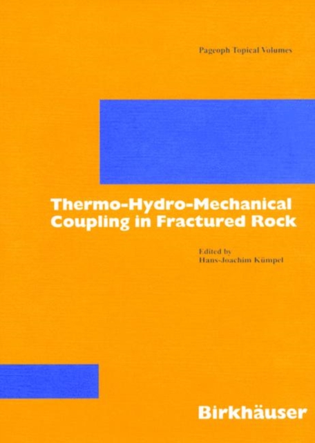 Thermo-Hydro-Mechanical Coupling in Fractured Rock, Paperback / softback Book