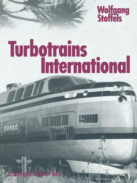 Turbotrains International, Paperback / softback Book