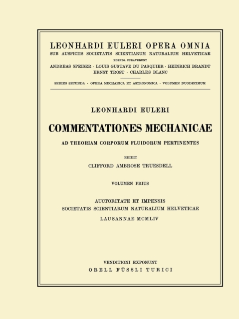 Commentationes mechanicae ad theoriam corporum fluidorum pertinentes 1st part, Hardback Book