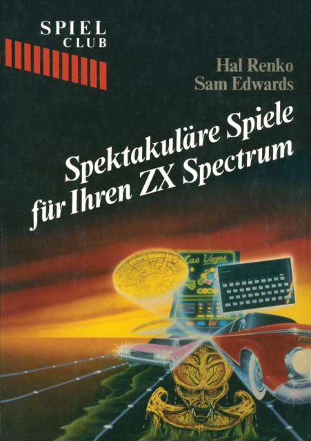 Spektakulare Spiele Fur Ihren ZX Spectrum, Paperback / softback Book