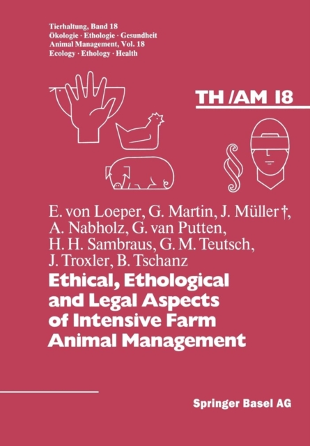 Ethical, Ethological and Legal Aspects of Intensive Farm Animal Management, Paperback / softback Book