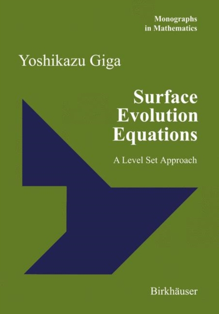 Surface Evolution Equations : A Level Set Approach, Hardback Book