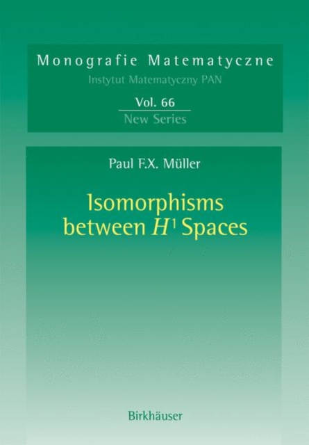Isomorphisms Between H(1) Spaces, Hardback Book
