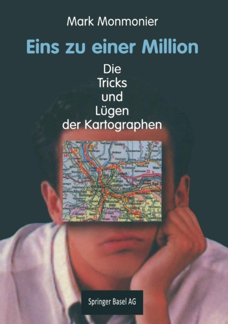 Eins Zu Einer Million : Die Tricks Und Lugen Der Kartographen, Paperback / softback Book