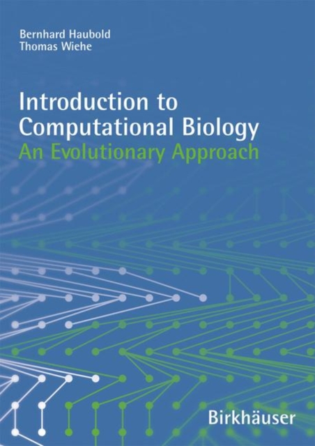 Introduction to Computational Biology : An Evolutionary Approach, Mixed media product Book