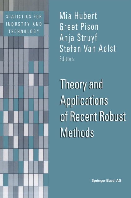 Theory and Applications of Recent Robust Methods, Hardback Book