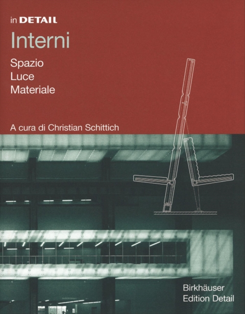 Interni : Spazio, Luce, Materiali, Hardback Book