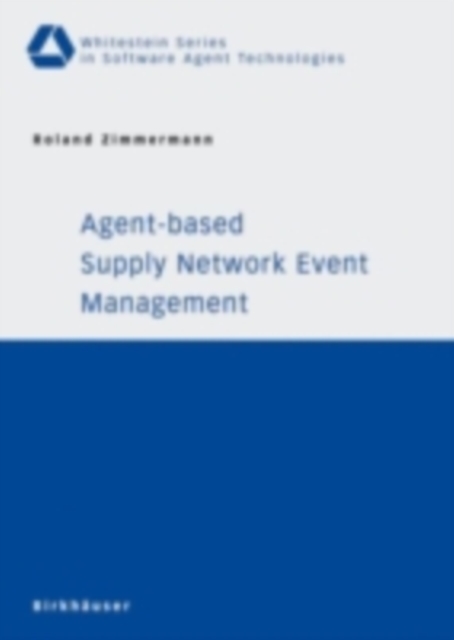 Agent-based Supply Network Event Management, PDF eBook