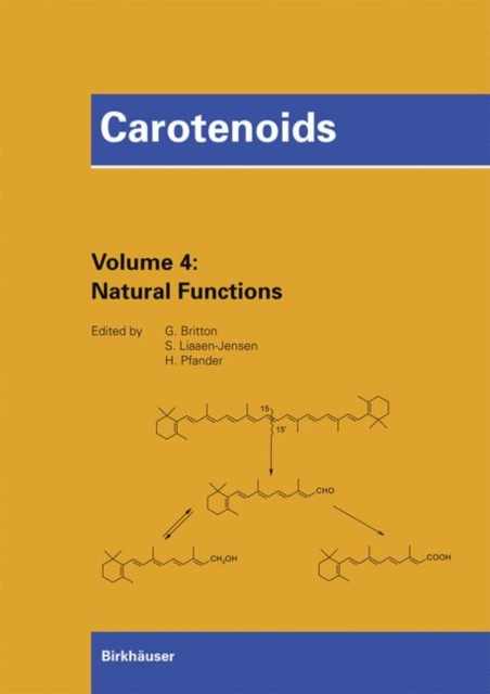 Carotenoids, Vol. 4: Natural Functions, Hardback Book