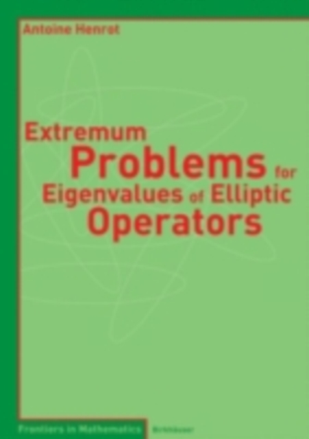 Extremum Problems for Eigenvalues of Elliptic Operators, PDF eBook