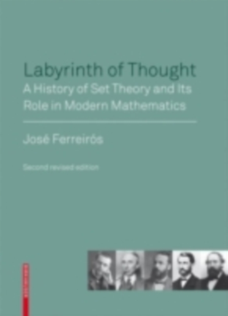 Labyrinth of Thought : A History of Set Theory and Its Role in Modern Mathematics, PDF eBook