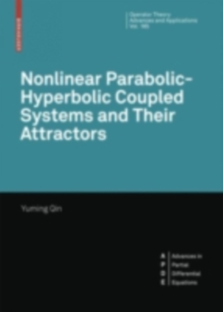 Nonlinear Parabolic-Hyperbolic Coupled Systems and Their Attractors, PDF eBook