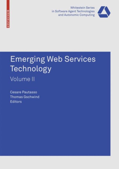 Emerging Web Services Technology, Volume II, Paperback / softback Book
