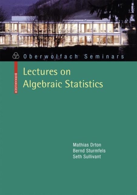 Lectures on Algebraic Statistics, Paperback / softback Book