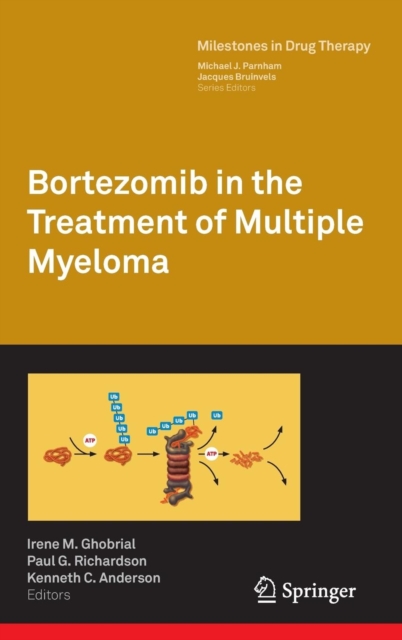 Bortezomib in the Treatment of Multiple Myeloma, Hardback Book