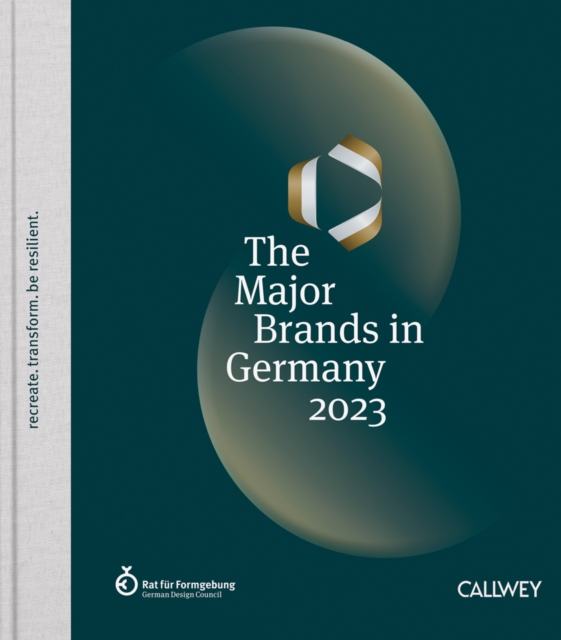 The Major Brands in Germany 2023 : recreate. transform. be resilient., Hardback Book