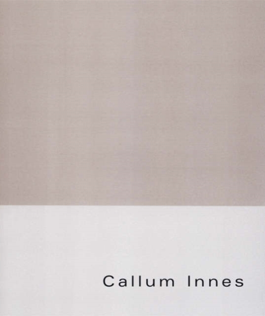 Callum Innes : From Memory, Hardback Book
