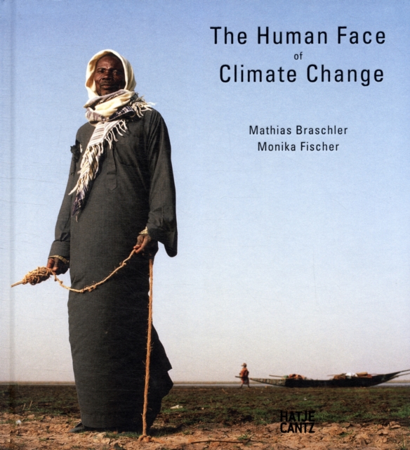 The Human Face of Climate Change: Material Light, Hardback Book