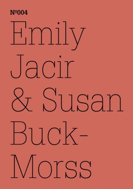 Emily Jacir & Susan Buck-Morss : (dOCUMENTA (13): 100 Notes - 100 Thoughts, 100 Notizen - 100 Gedanken # 004), EPUB eBook