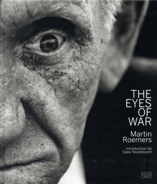 Martin Roemers : The Eyes of War, Hardback Book
