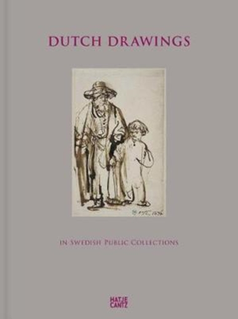Dutch Drawings in Swedish Public Collections, Hardback Book