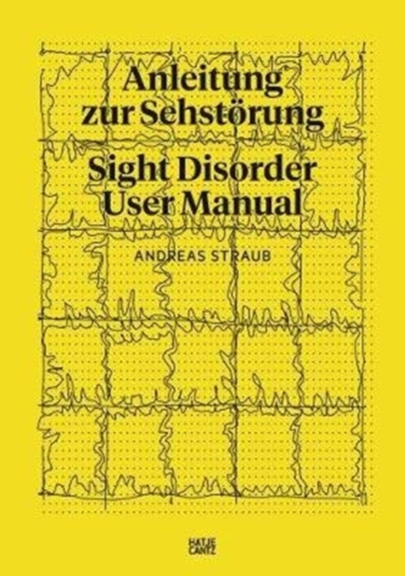 Andreas Straub : Anleitung zur Sehstoerung, Hardback Book