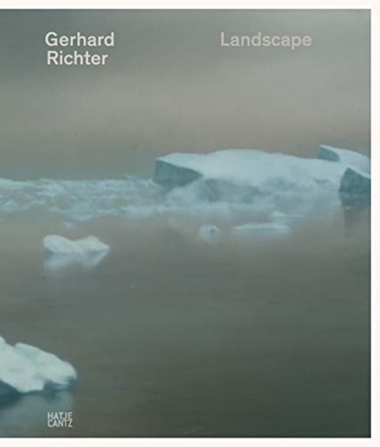 Gerhard Richter : Landscape, Hardback Book