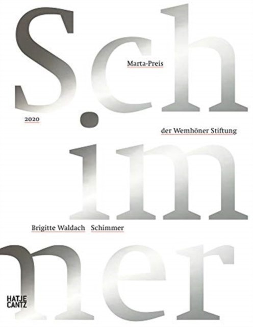 Brigitte Waldach (Bilingual edition) : Schimmer und Glanz, Hardback Book