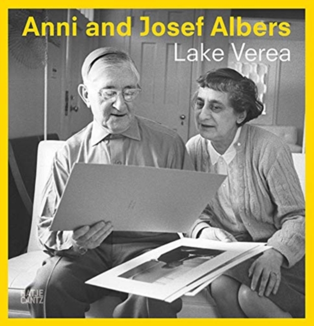 Anni and Josef Albers : By Lake Verea, Paperback / softback Book