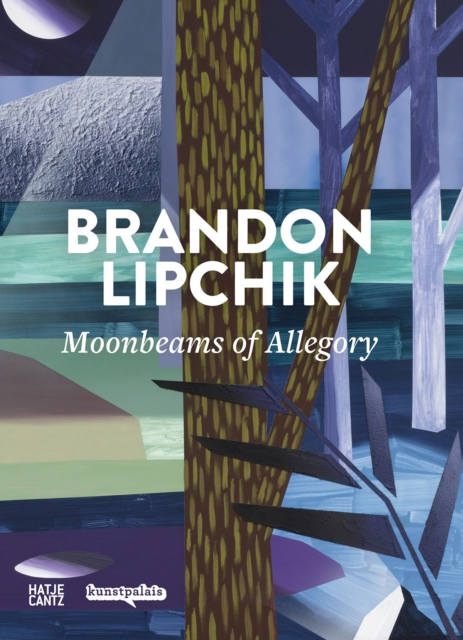 Brandon Lipchik (Bilingual edition) : Moonbeams of Allegory, Hardback Book
