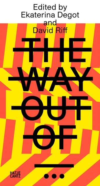 steirischer herbst '21 : The Way Out of... (Reader), Paperback / softback Book