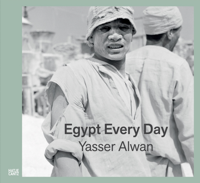 Yasser Alwan : Egypt Every Day, Paperback / softback Book