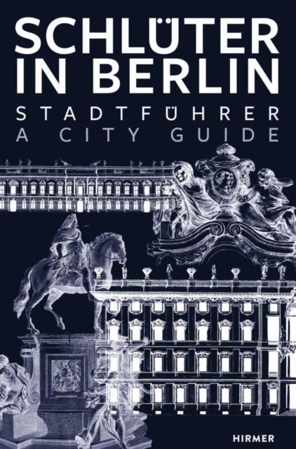 Schluter in Berlin : A City Guide, Paperback / softback Book